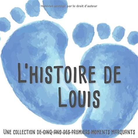 Buy L Histoire De Louis Une Collection De Cinq Ans Des Premiers