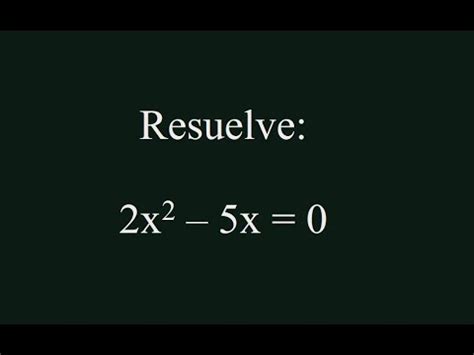 Ecuaciones De Segundo Grado Formula General Youtube