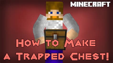 Minecraft How To Make A Trapped Chest Youtube