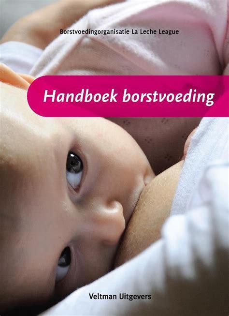 Bol Handboek Borstvoeding La Leche League Nederland