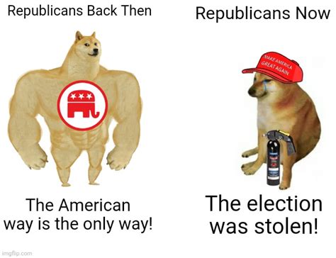 Republicans Then Vs Now Imgflip