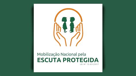 Aprece Apoia Mobiliza O Nacional Pela Escuta Protegida Aprece