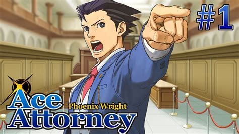 ПЕРВОКЛАССНЫЙ АДВОКАТ - Phoenix Wright: Ace Attorney #1 - YouTube