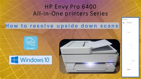 Hp Envy Pro 6455 Hp Officejet Pro 9010 9025 Resolve Upside Down Or Wrong Orientation Scans