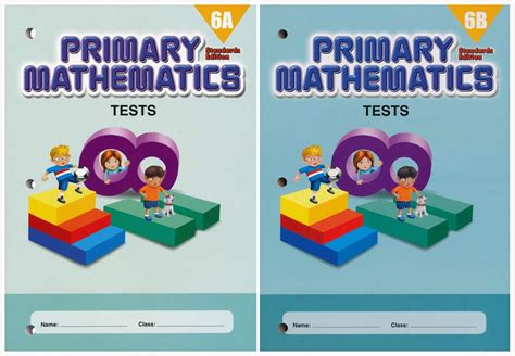 Singapore Primary Mathematics Grade 6 Tests Books Set 2 Books Book 6a Book 6b