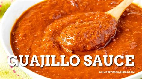 Guajillo Sauce Recipe - Chili Pepper Madness - Chili Chili