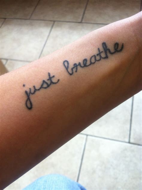 Just Breathe Tattoo TatttOsPiercinGS Pinterest Just breathe, Just ...