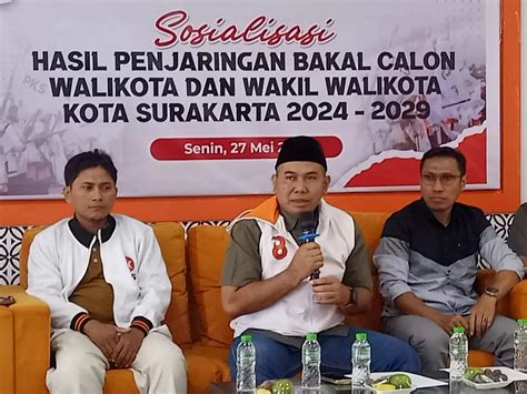 Ini Dia Calon Jago Pks Kota Solo Pada Kontestasi Pilkada Kota Solo