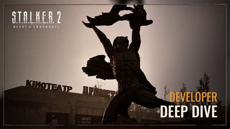 STALKER 2 Heart Of Chornobyl Il Nuovo Video Deep Dive Mostra Sequenze