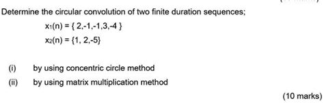 Solved Determine The Circular Convolution Of Two Finite Duration