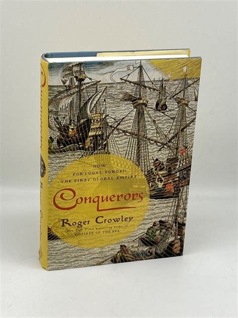 Conquerors How Portugal Forged The First Global Empire EBay