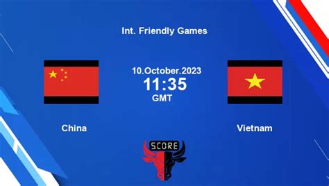 Chn Vs Vie Fantasy Prediction Fantasy Soccer Tips Fantasy Team