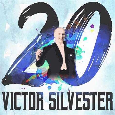 20 Hits Of Victor Silvester Album By Victor Silvester Spotify