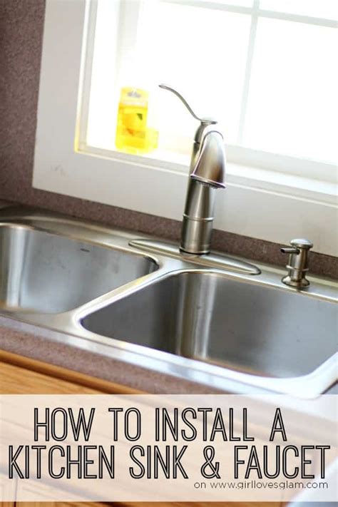 How to Install a Kitchen Sink and Faucet - Girl Loves Glam