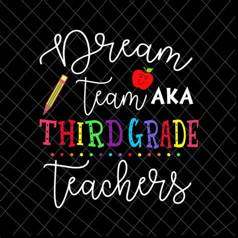 Dream Team Third Grade Teachers Svg Back To School Rd Grade Svg Team