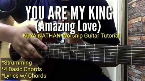 Amazing Loveyou Are My King Chris Tomlinkey Of G Easy Worship Guitar Youtube