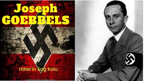 Joseph GOEBBELS Kimdir Hitler in Sağ Kolu Belgesel Tadında YouTube