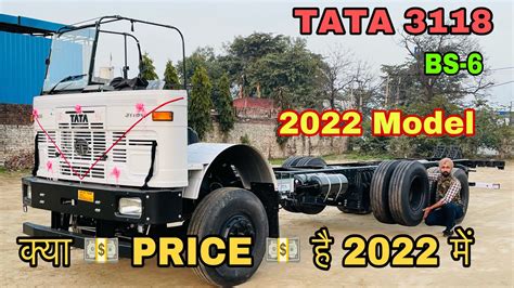 TATA 3118 BS6 2022 MODEL FULL DETAILED REVIEW WITH PRICES YouTube