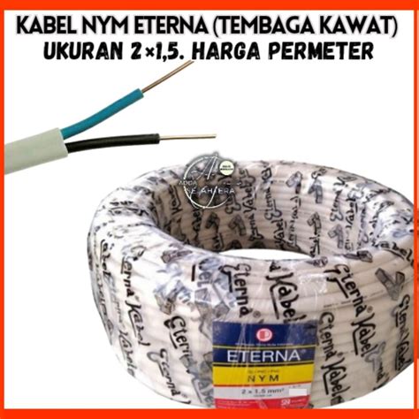 Jual Kabel Eterna Nym X Kawat Tembaga Tunggal Isi Kabel Listrik