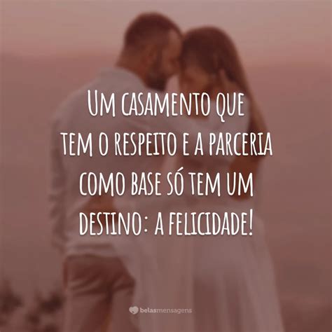 50 Frases De Casamento Feliz Para Encher A Rotina De Alegrias