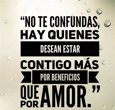 No Te Confundas Novelty Frases Quotes