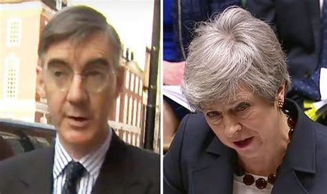 Brexit News Jacob Rees Mogg Furious At May Over Great Failure To