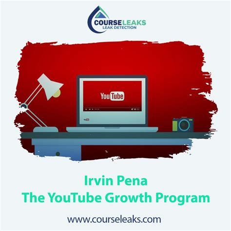 Irvin Pena The YouTube Growth Program Courses Leaks