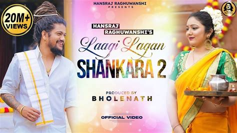 Laagi Lagan Shankra 2 Holi Special 2022 Hansraj Raghuwanshi