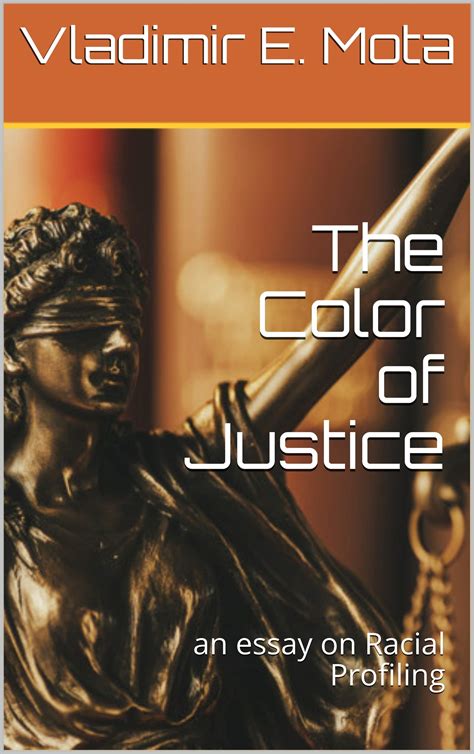 The Color of Justice by Mr Mota | Goodreads