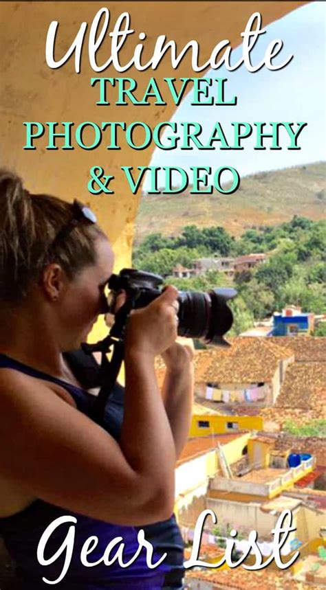 ultimate travel photography gear list