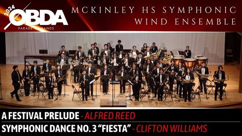 ① A Festival Prelude ② Symphonic Dance No 3 Fiesta McKinley HS SWE