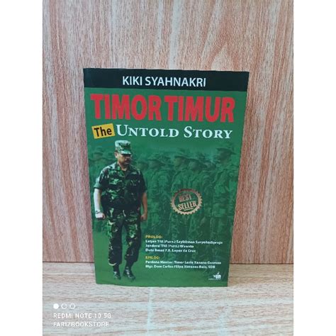 Jual Buku Timor Timur The Untold Story Kiki Syahnarki Shopee Indonesia