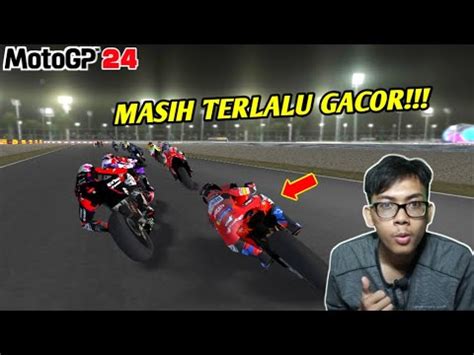 Balapan GP Qatar Francesco Bagnaia MotoGP 24 Mod PPSSPP YouTube