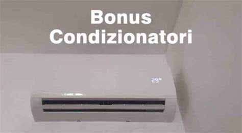 Bonus Condizionatori 2023 Con E Senza Ristrutturazione Come Funziona