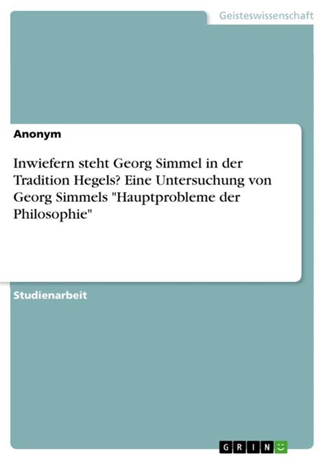 Inwiefern Steht Georg Simmel In Der Tradition Hegels Eine