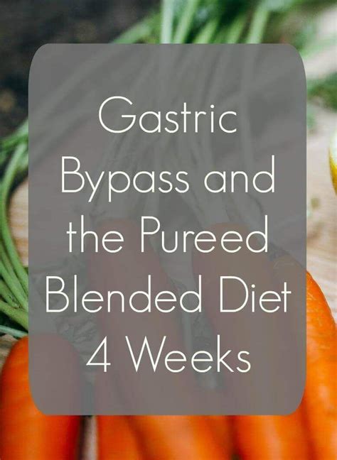 Gastric Bypass And The Pureed Blended Diet Artofit