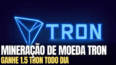 MINER TRX MINERADORA DE TRON GANHE 1 5 TRON POR DIA YouTube