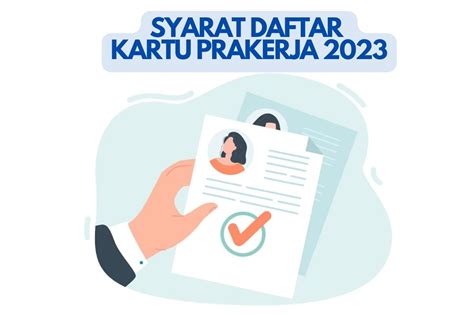 Syarat Daftar Kartu Prakerja Agar Lolos Seleksi Gelombang