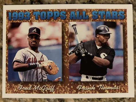 1994 Topps Baseball 1993 All Stars 384 Fred McGriff And Frank Thomas