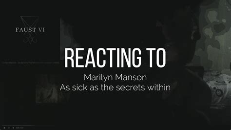 Reacting To Marilyn Manson As Sick As The Secrets Within Youtube