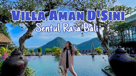 Staycation Di Villa Aman Dsini Sentul Rasa Bali Youtube