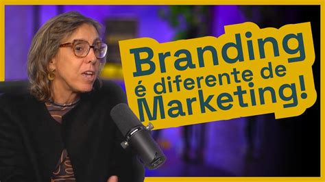 O Que Branding Ft Ana Couto Youtube