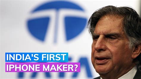 Tata Group May Soon Become The First Indian Iphone Maker All You Need