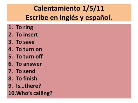 Ppt Calentamiento Escribe En Ingl S Y Espa Ol Powerpoint