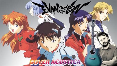 Opening Neon Genesis Evangelion Cover With Chords Youtube