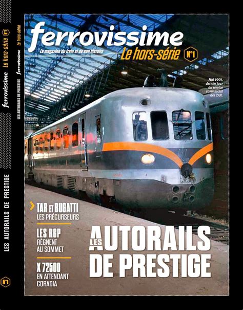 Ferrovissime FERROVISSIME LE HORS SERIE N1