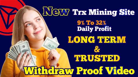 New Trx Mining Site Today Best Trx Mining Site Free Trx Mining