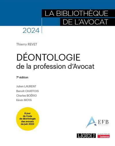 Déontologie de la profession d avocat À jour du Code de déontologie des