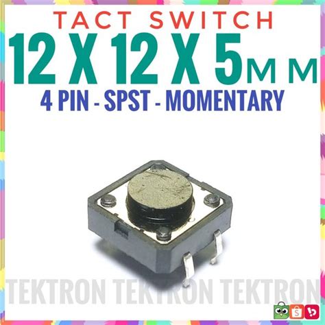 Jual Tact Switch 12x12x5mm Push ON Momentary 12mm 4pin Tactile Saklar