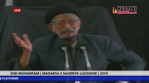 🔴live 2nd Muharram 2019 Maulana S Hamidul Hasan Ashra E Majalis